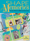 Shape Your Memories (eBook): Creating One-Of-A-Kind Scrapbook Pages